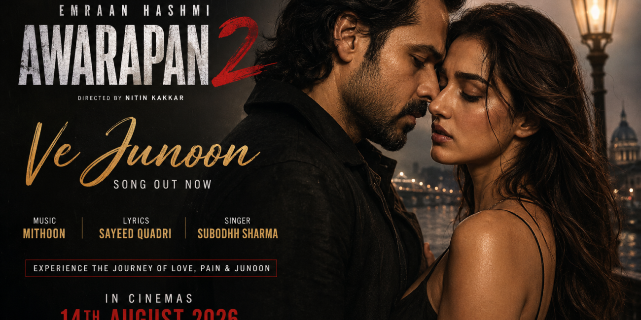 Emraan Hashmi Disha Patani Ve Junoon song Awarapan 2 poster
