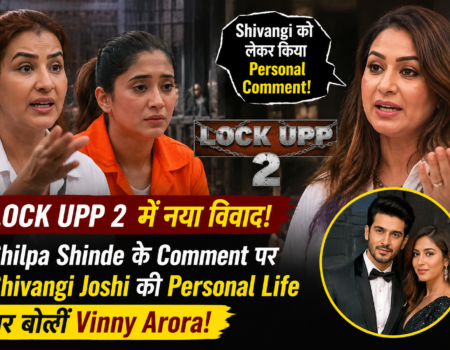 Lock Upp 2 Shilpa Shinde Shivangi Joshi controversy reality show