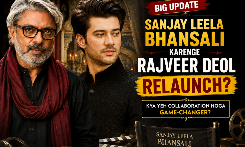 Rajveer Deol Sanjay Leela Bhansali relaunch Bollywood news