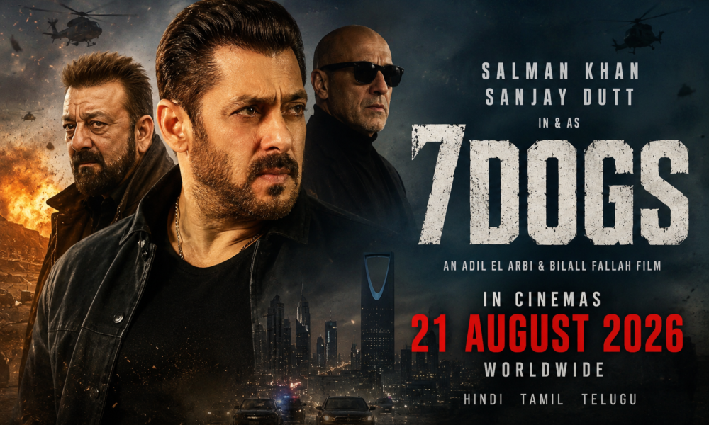 Salman Khan Sanjay Dutt 7 Dogs India release date poster