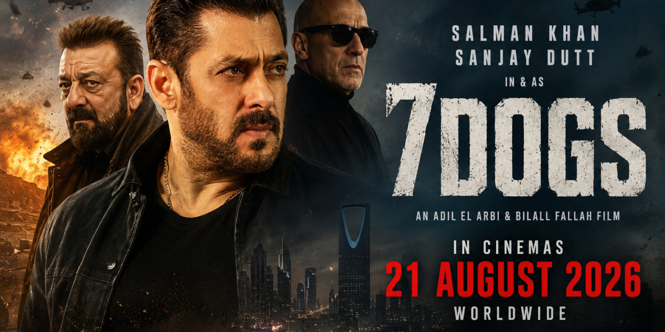Salman Khan Sanjay Dutt 7 Dogs India release date poster