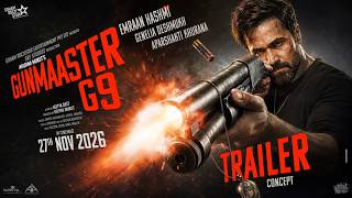 Emraan Hashmi Genelia Deshmukh Gunmaaster G9 teaser poster