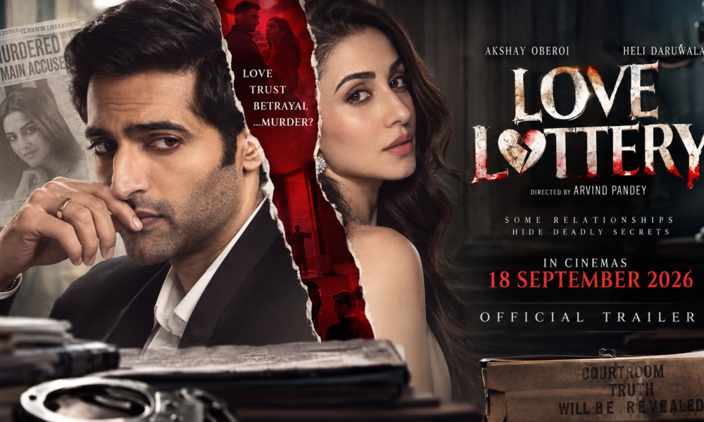 Akshay Oberoi Heli Daruwala Love Lottery Trailer