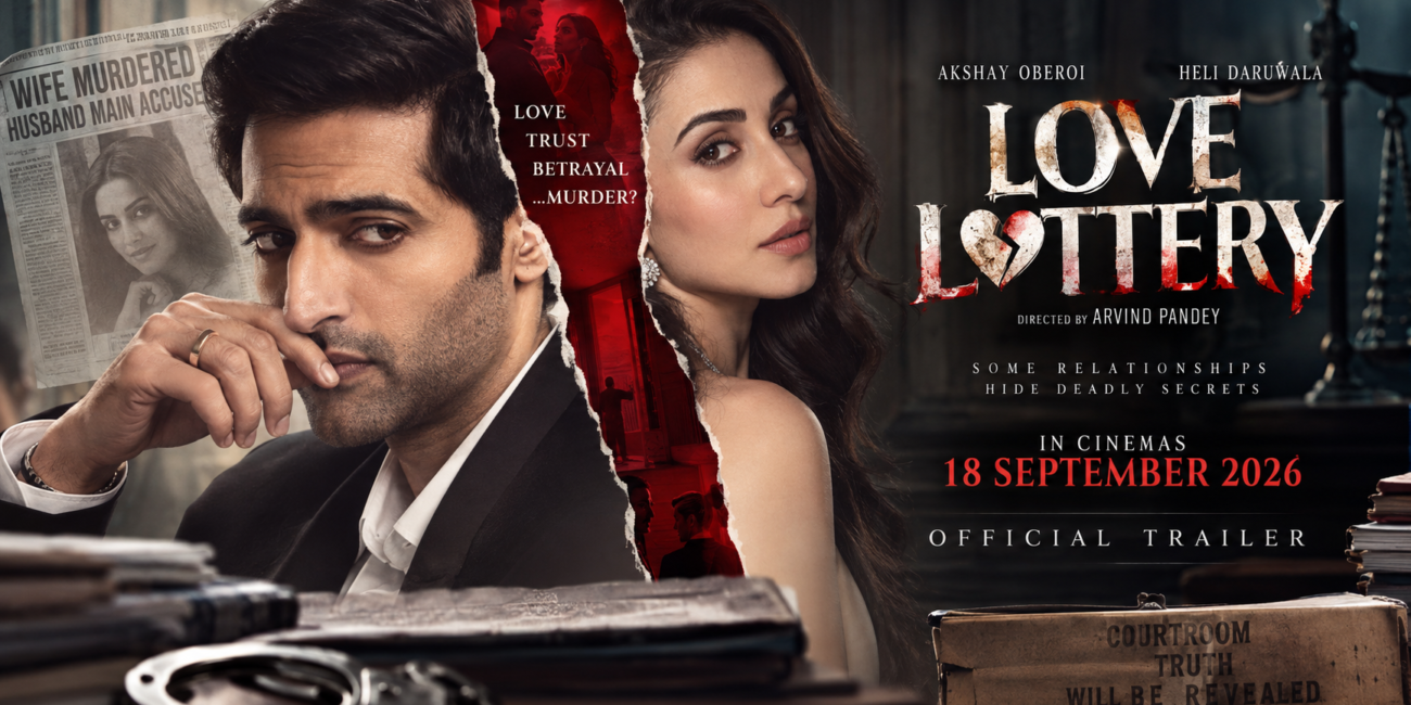 Akshay Oberoi Heli Daruwala Love Lottery Trailer