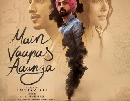 Diljit Dosanjh Naseeruddin Shah Main Vaapas Aaunga review poster
