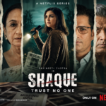 Shaque: Trust No One Trailer ने बढ़ाई Mystery