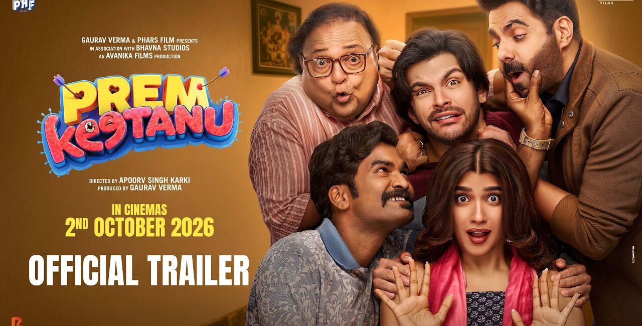 Prem Keetanu trailer Veer Pahariya Aparshakti Khurana