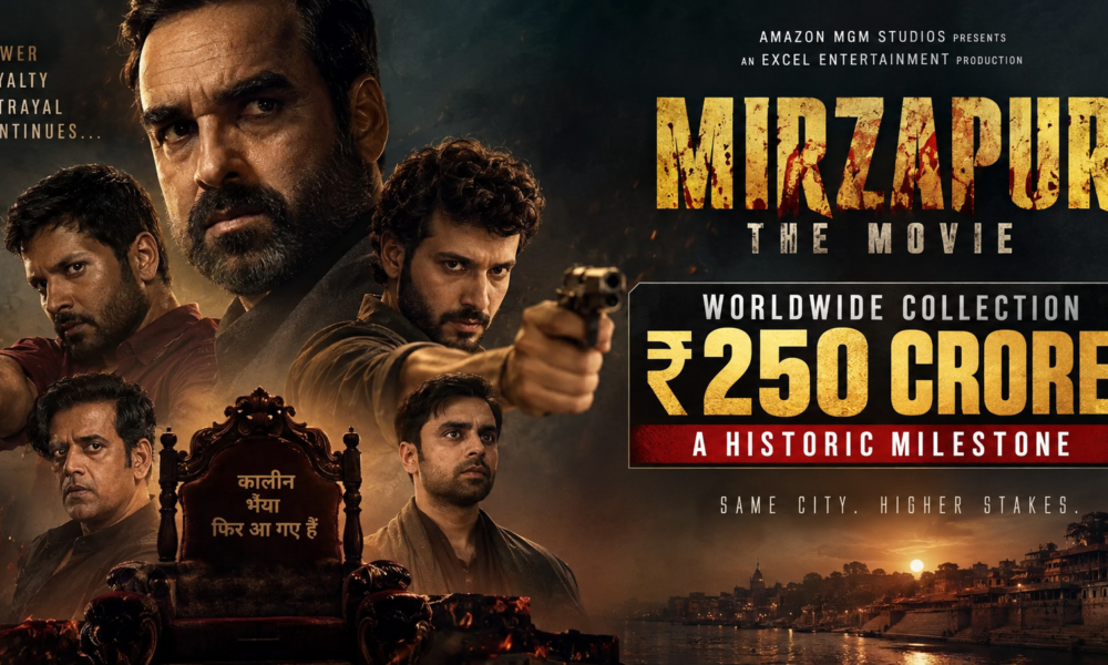 Mirzapur The Movie 250 crore worldwide box office collection