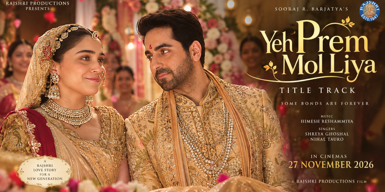 Yeh Prem Mol Liya Title Track Ayushmann Khurrana Sharvari