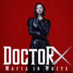 Doctor X OTT Release Today: Kim Ji-won की Medical Thriller Netflix India पर हुई रिलीज़ Doctor X Mafia in White Kim Ji-won Netflix India October 2026